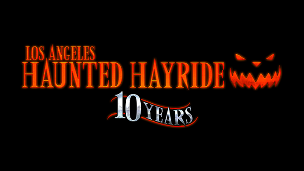 LA Haunted Hayride’s 10 Year Anniversary