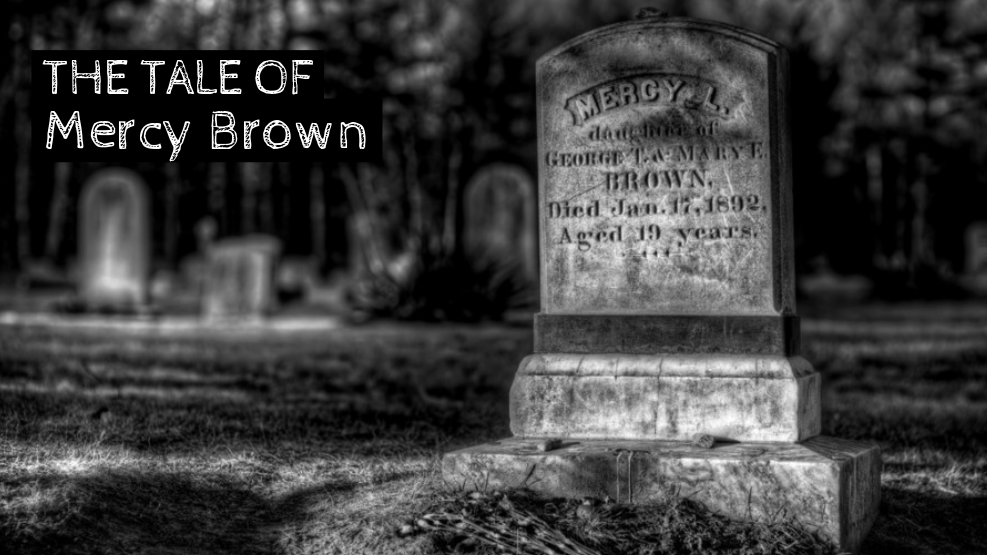 The Tale of Mercy Brown